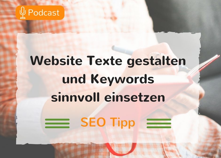 Wie du SEO Texte gestaltest und deine Keywords richtig einsetzt.