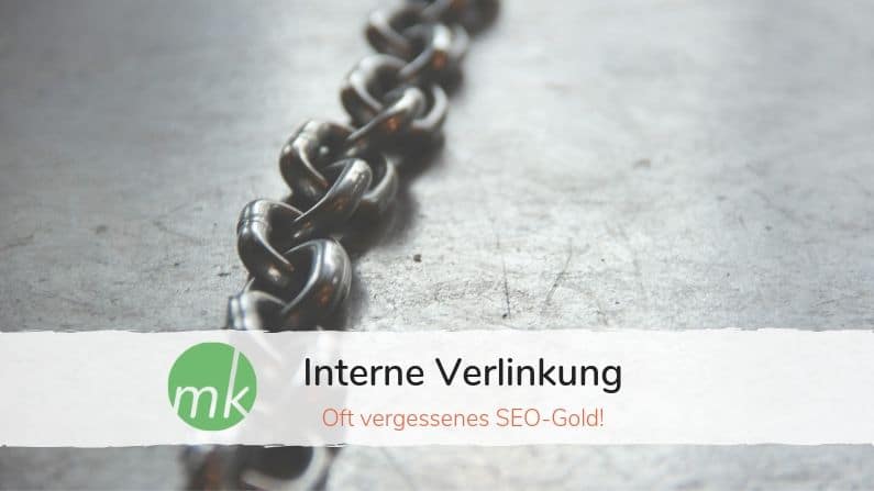 Interne Verlinkung – oft vergessenes SEO-Gold